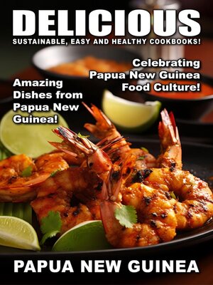 cover image of Delicious Papua New Guinea